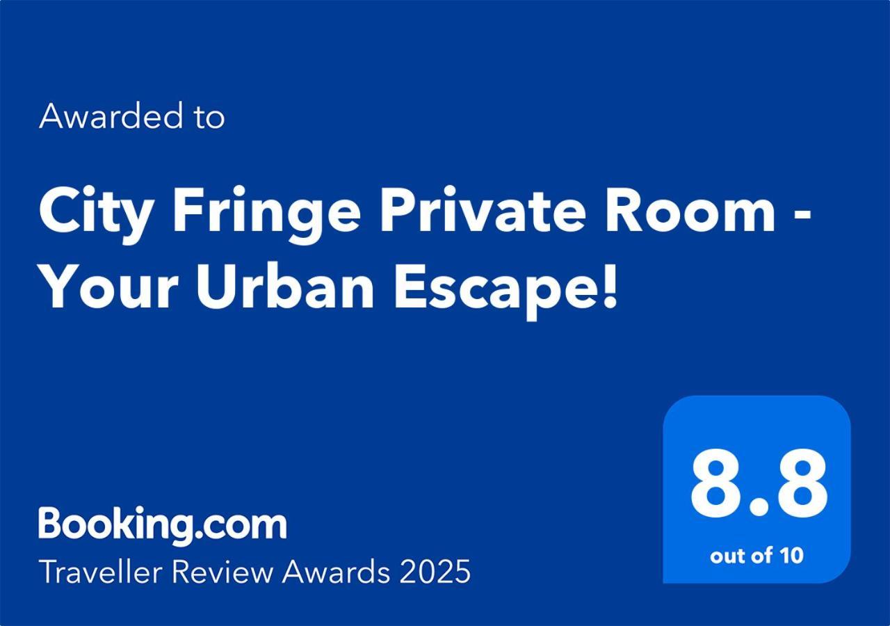 Fringe Private - Your Urban Escape! *